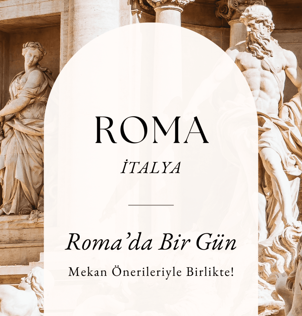 roma,rehber,seyahat,öneri